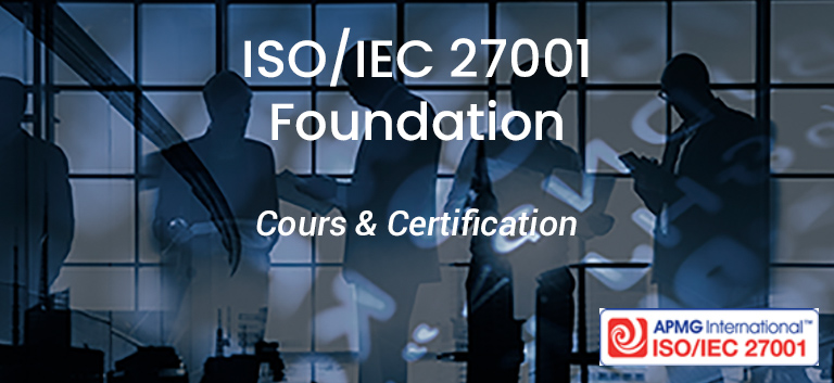 APMG ISO 27001 Foundation (3 jours)