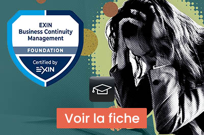 Cours Business Continuity Foundation EXIN (3 jours)